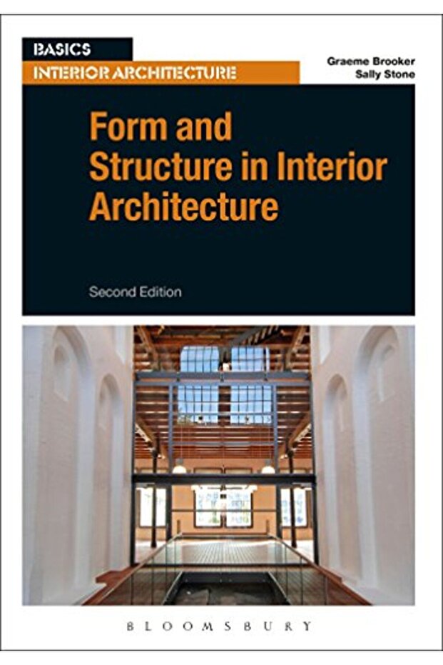 Form And Structure In Interior Architecture