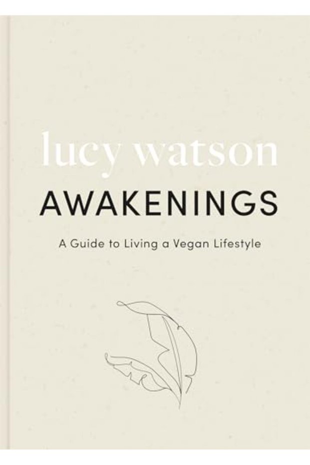 Awakenings A Guide To Living A Vegan Lifestyle