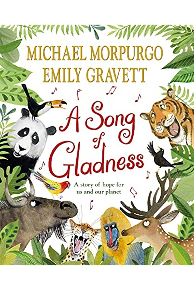 A Song Of Gladness A Story Of Hope For Us And Our Planet - 1