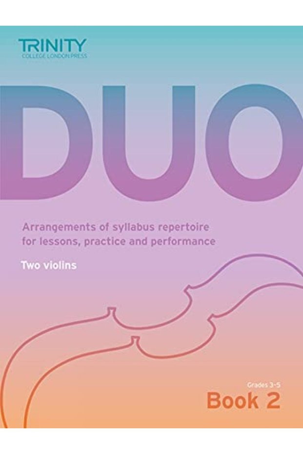 Trinity College London Duo Two Violins Book 2 Grades 35 Arrangements Of Syllabus Repertoire F