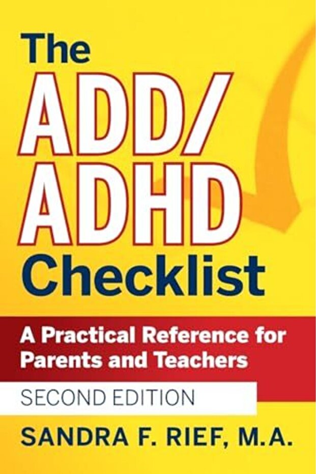 The Add Adhd Checklist A Practical Reference For Parents And Teachers