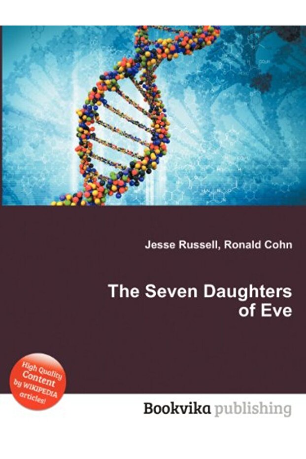 The Seven Daughters Of Eve