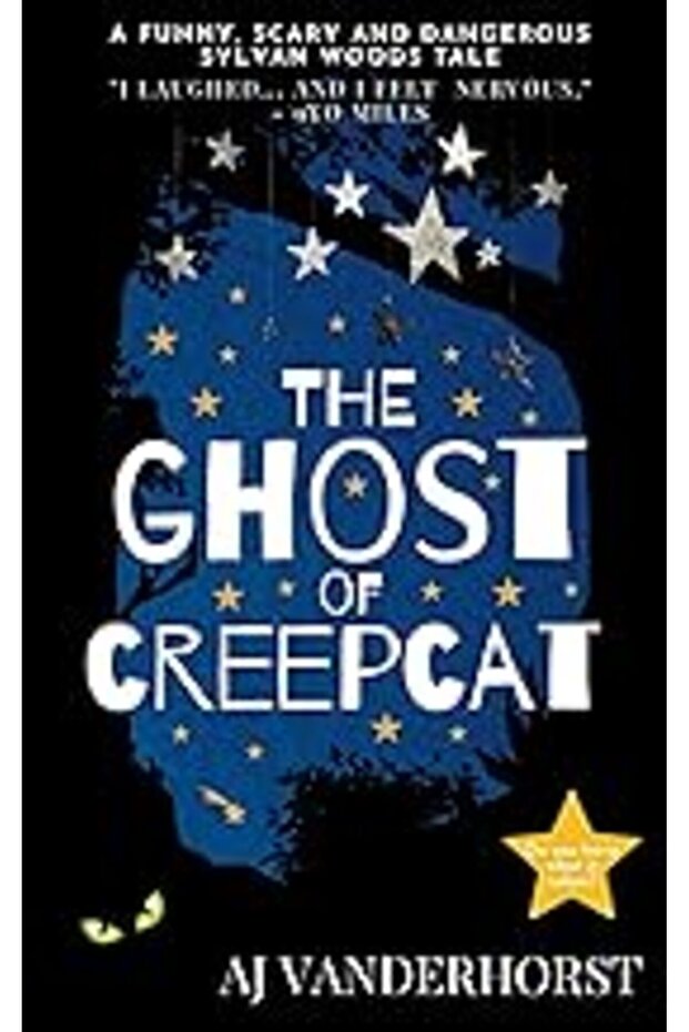 The Ghost Of Creepcat A Funny Scary And Dangerous Sylvan Woods Tale