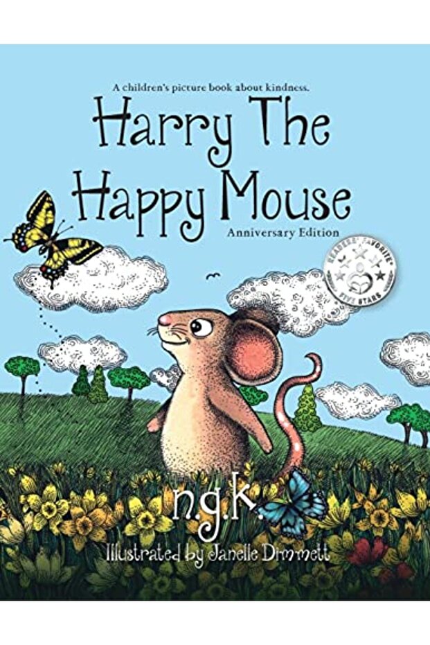 Harry The Happy Mouse Teaching Children To Be Kind To Each Other