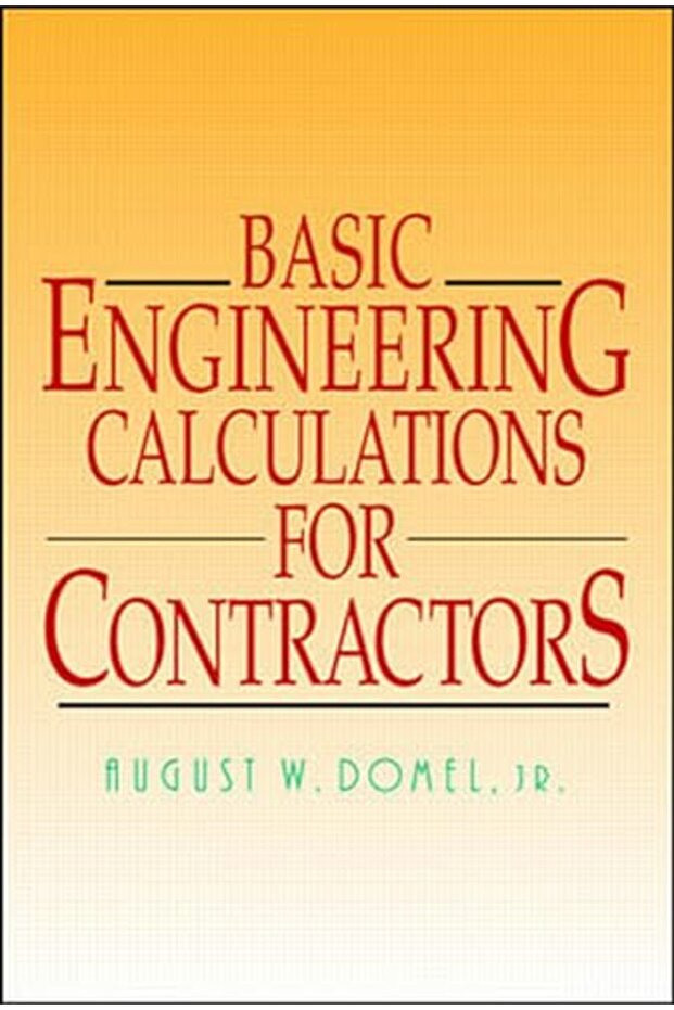 Basic Engineering Calculations For Contractors - 1