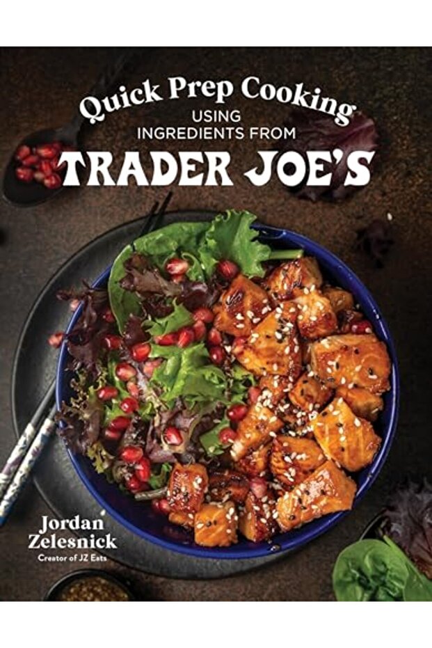 Quick Prep Cooking Using Ingredients From Trader Joes