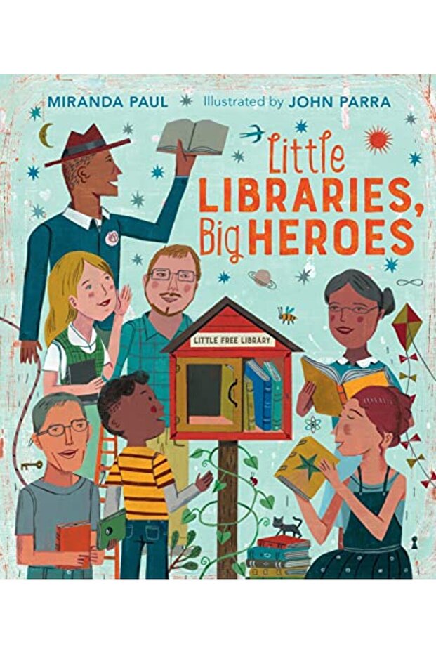 Little Libraries Big Heroes