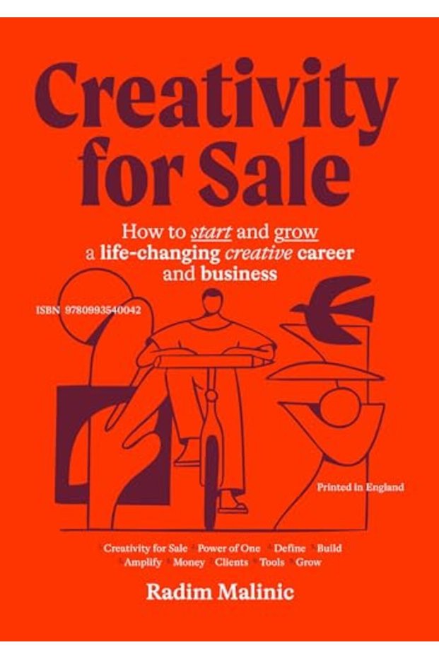 Creativity For Sale How To Start And Grow A Lifechanging Creative Career And Business