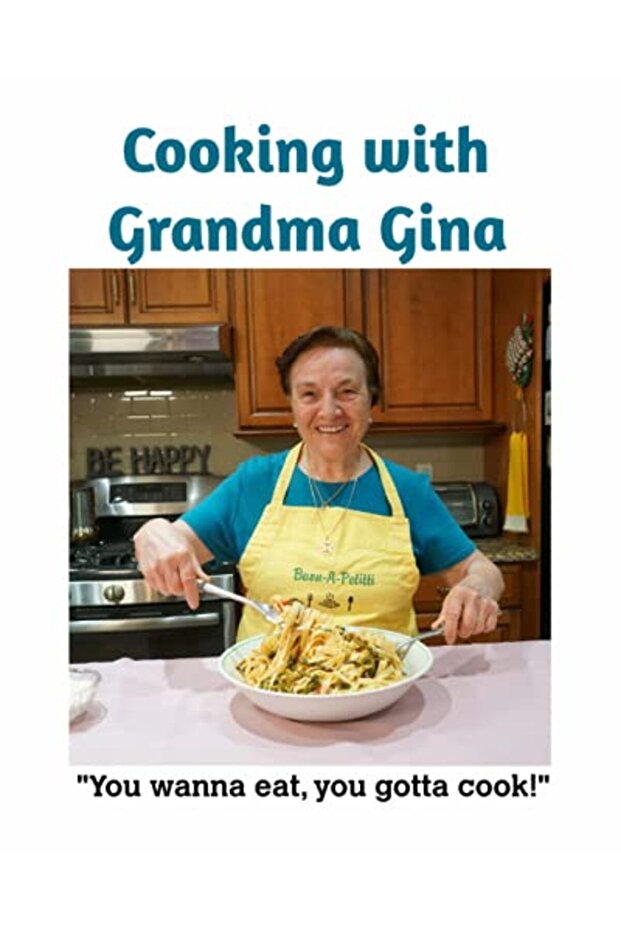 Cooking With Grandma Gina