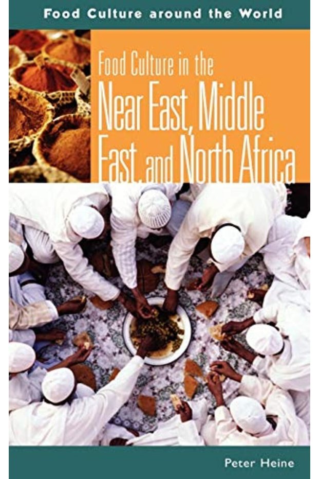 Food Culture In The Near East Middle East And North Africa