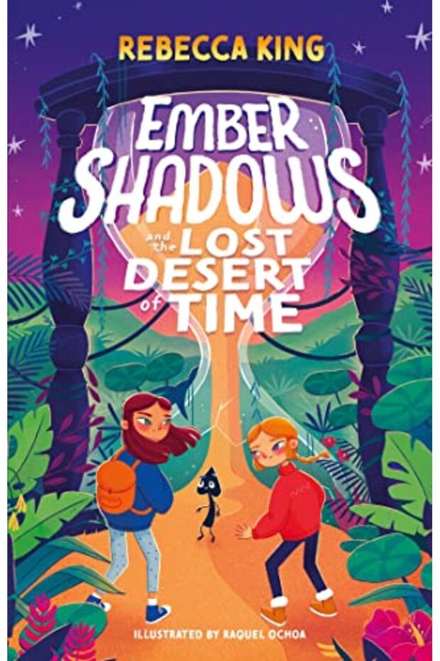 Ember Shadows And The Lost Desert Of Time Book 2