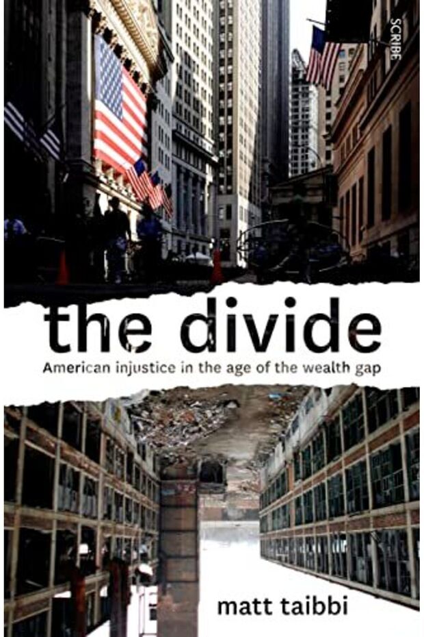 The Divide American Injustice In The Age Of The Wealth Gap