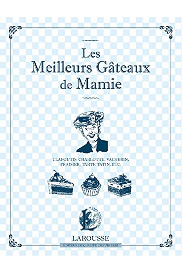 Les Bons Gâteaux De Mamie