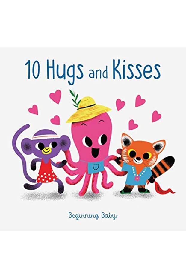 10 Hugs And Kisses Beginning Baby