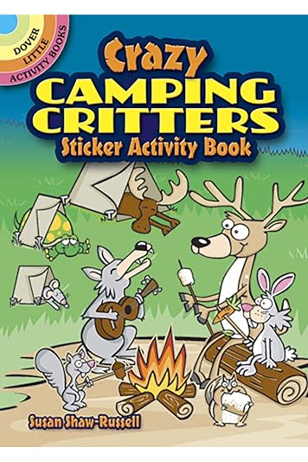 Crazy Camping Critters Sticker Activity Book
