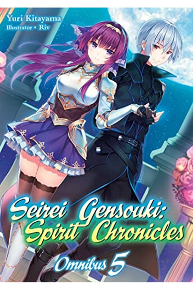 Seirei Gensouki Spirit Chronicles Omnibus 5