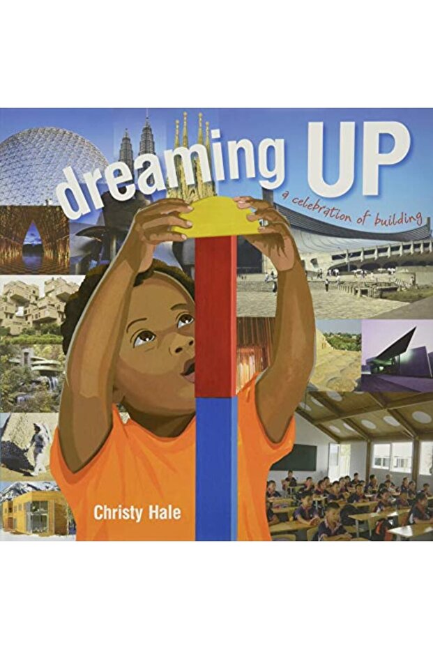 Dreaming Up A Celebration Of Building