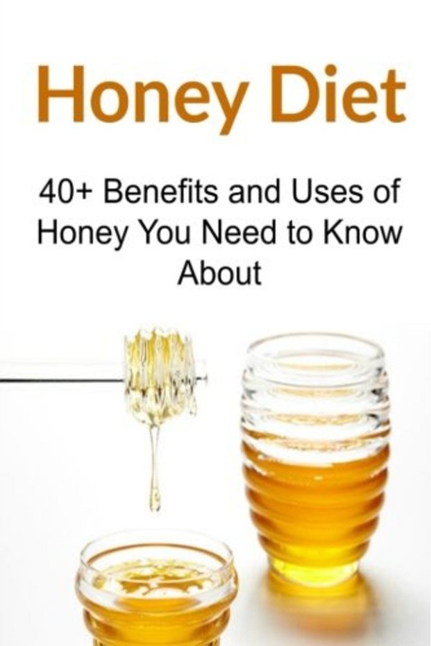 Honey Diet 40 Benefits And Uses Of Honey You Need To Know About Honey Diet Honey Book Honey Gui