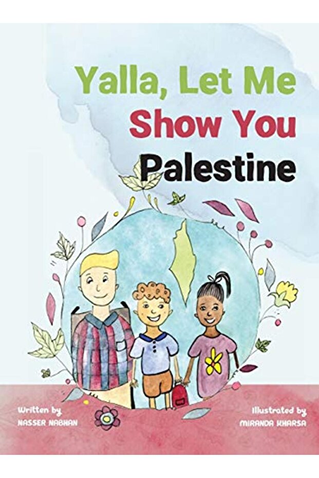 Yalla Let Me Show You Palestine