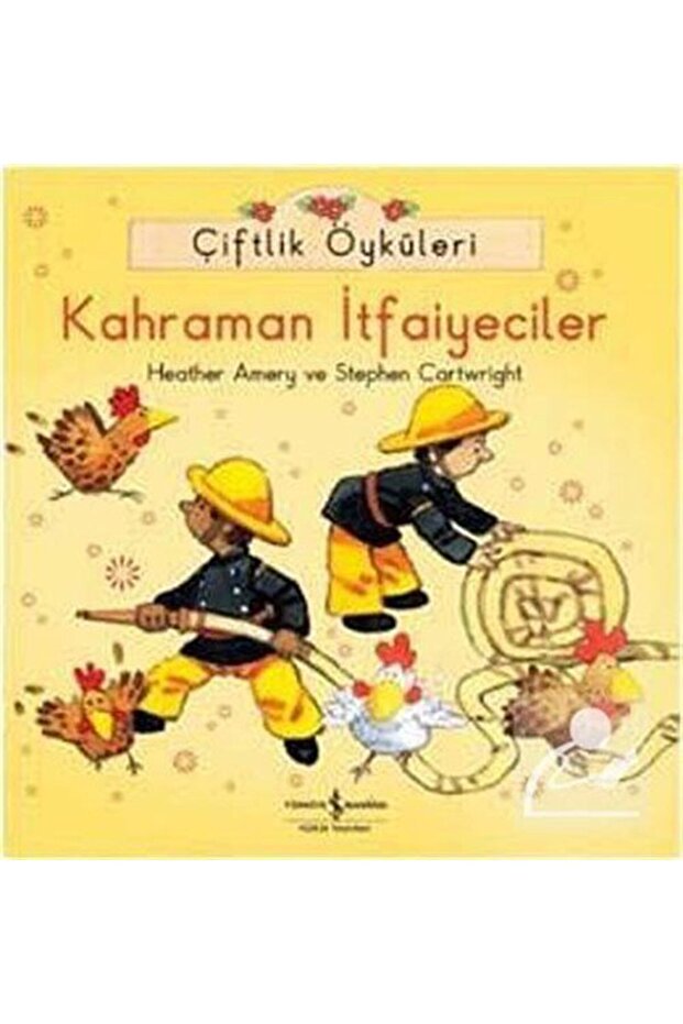 Çiftlik Öyküleri - Kahraman İtfaiyeciler