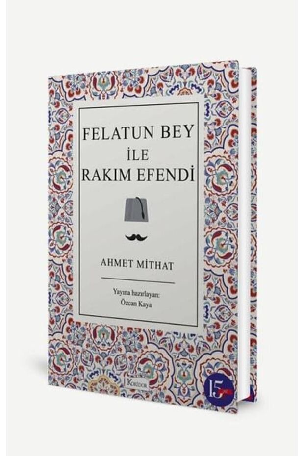 Felatun Bey İle Rakım Efendi (Hardcover Turkish Classics)