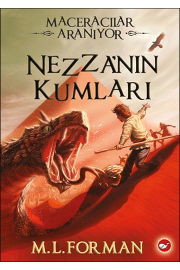 Maceracılar Aranıyor 4 - Nezza'nın Kumları / M. L. Forman / Beyaz Balina Yayınları / 9789759998363