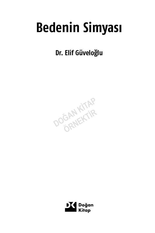 Bedenin Simyası - 4