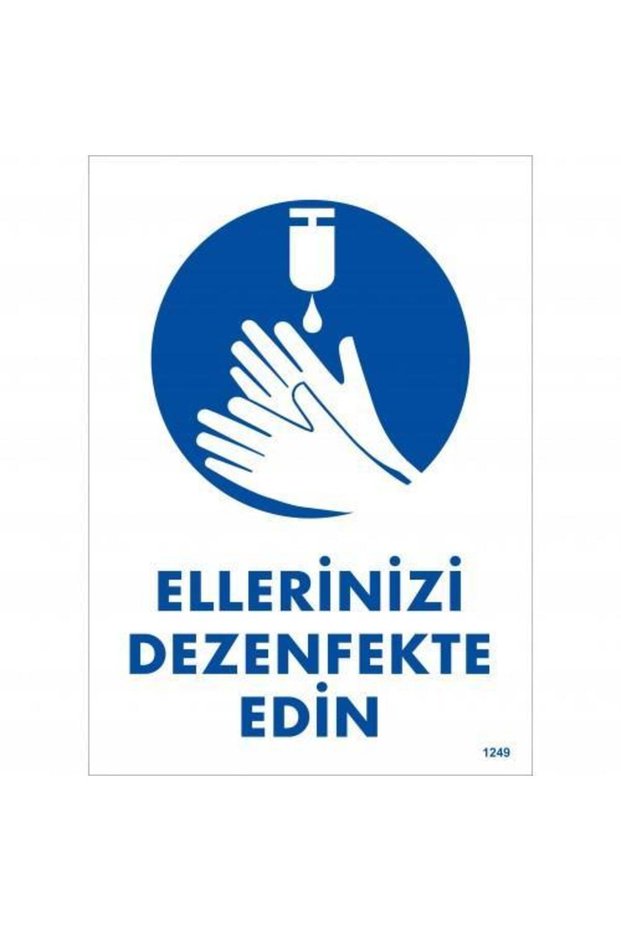 Disinfect Your Hands Warning Sign 25X35 Code:1249
