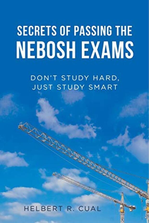 Secrets Of Passing The Nebosh Exams Dont Study Hard Just Study Smart