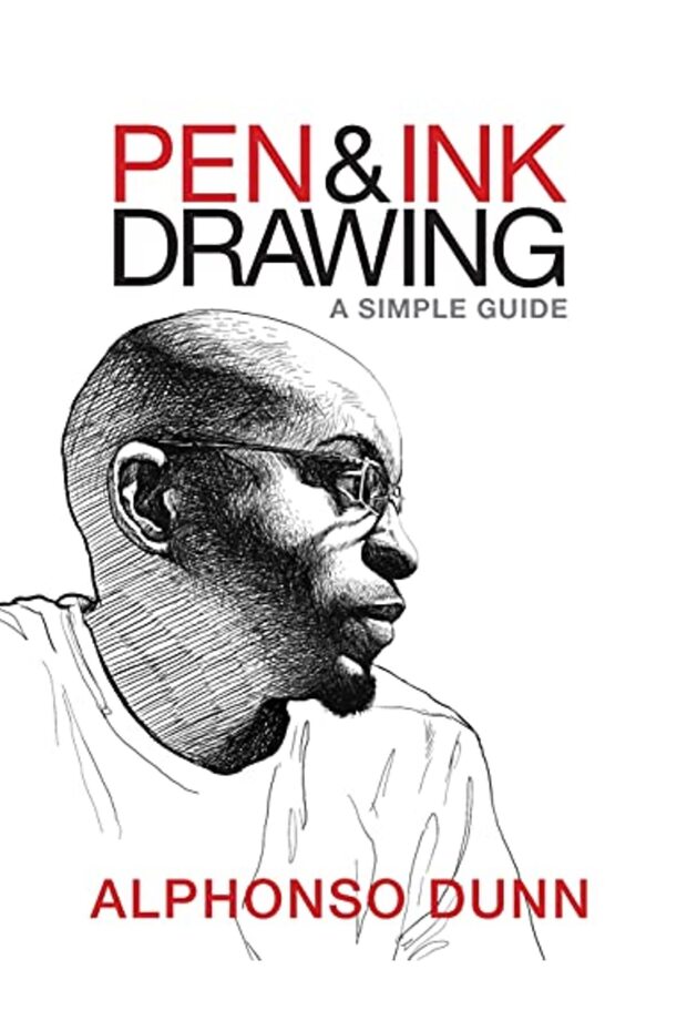 Pen and Ink Drawing: A Simple Guide