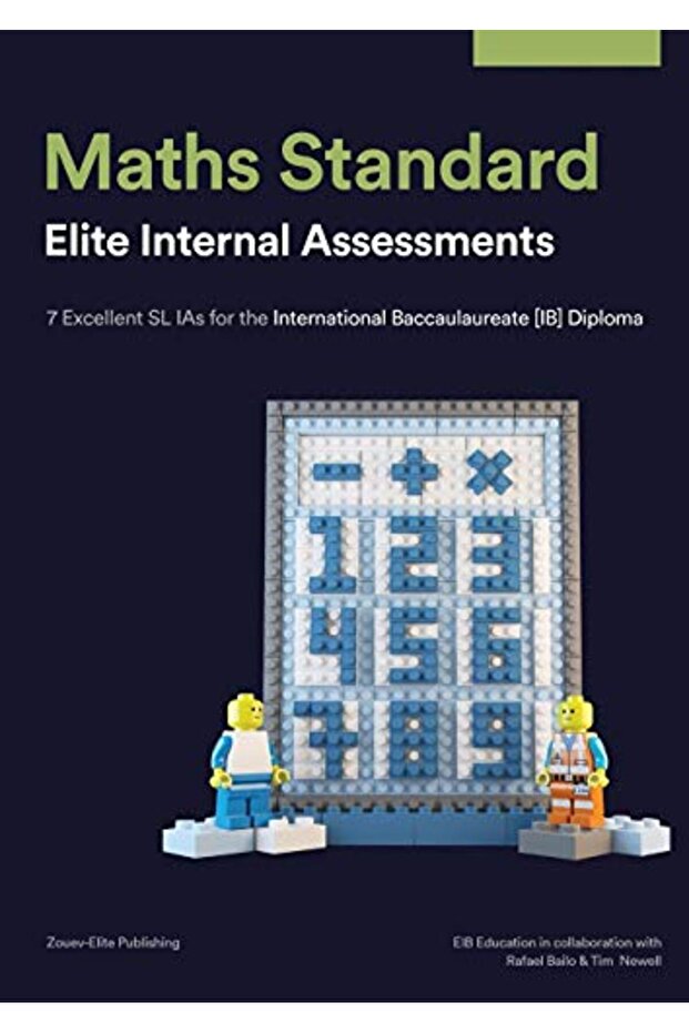 Maths Standard Elite Internal Assessments 7 Excellent Sl Ias For The International Baccalaureate [