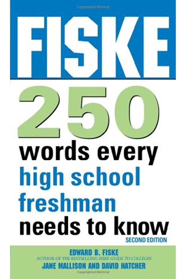 Fiske 250 Words Every High School Freshman Needs To Know