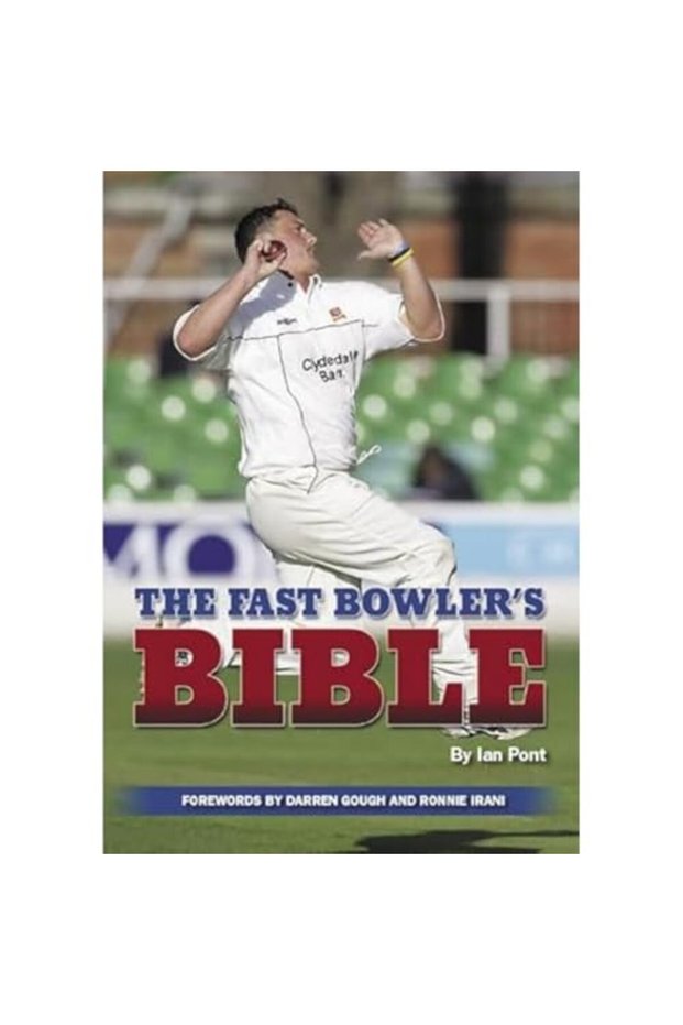 The Fast Bowlers Bible