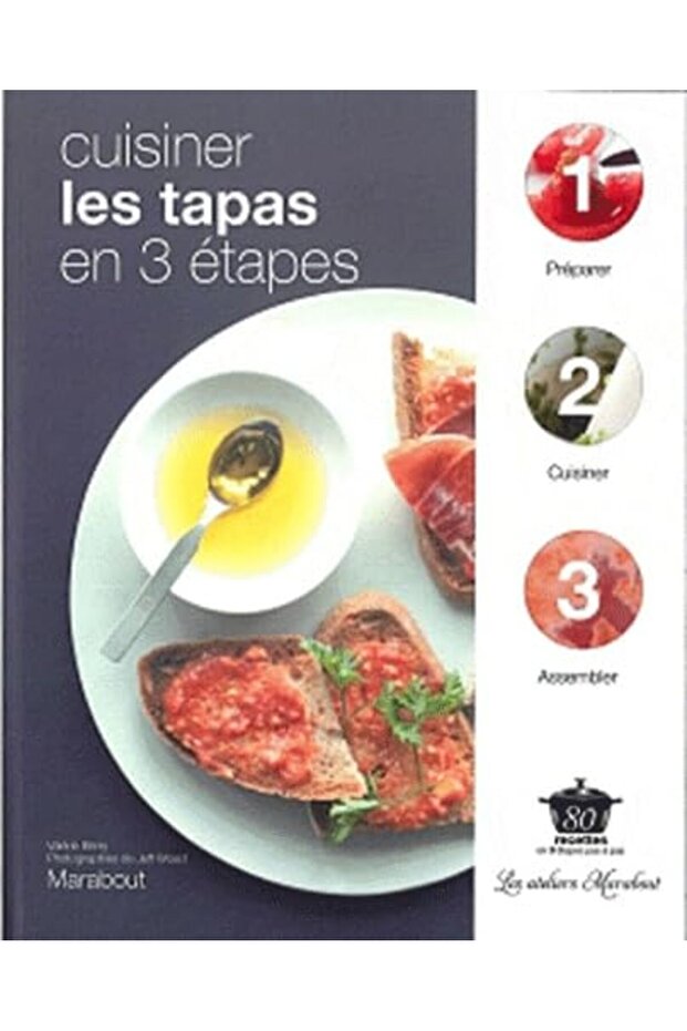 Cuisiner Les Tapas En 3 Etapes - 1