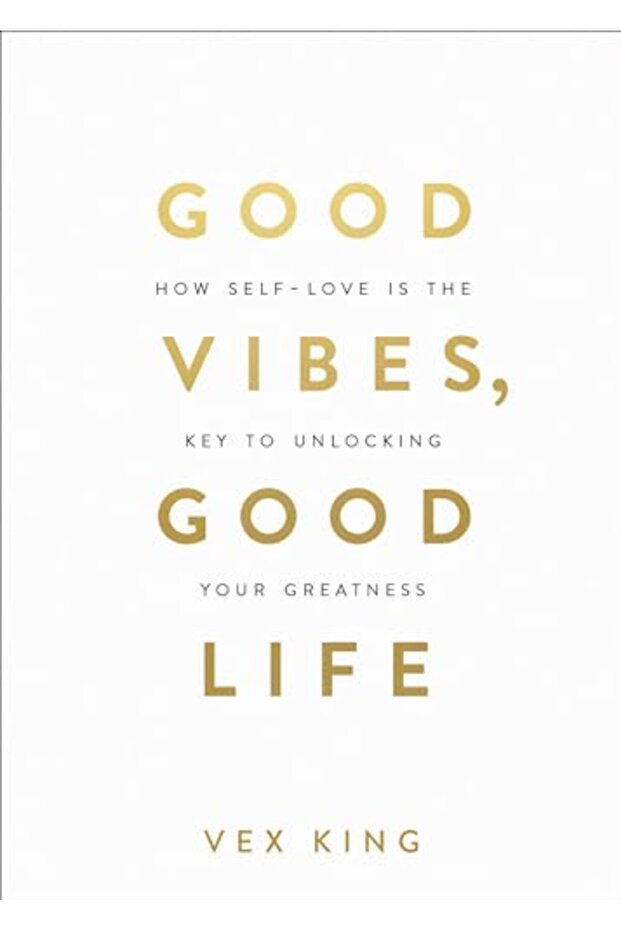 Good Vibes, Good Life