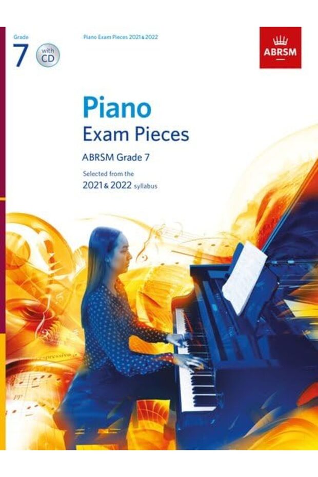 Piano Exam Pieces 2021 & 2022 Abrsm Grade 7 With Cd Selected From The 2021 & 2022 Syllabus