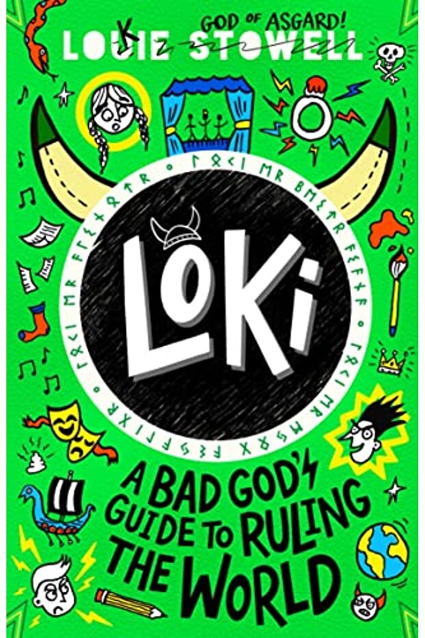 Loki A Bad Gods Guide To Ruling The World