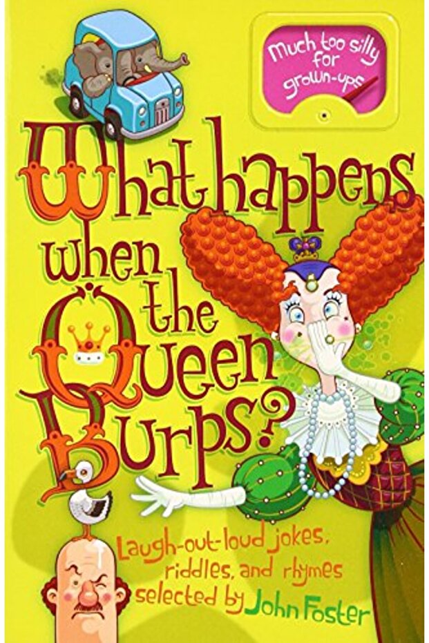 What Happens When The Queen Burps