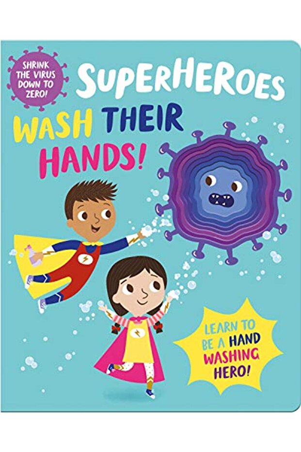 Superheroes Wash Their Hands