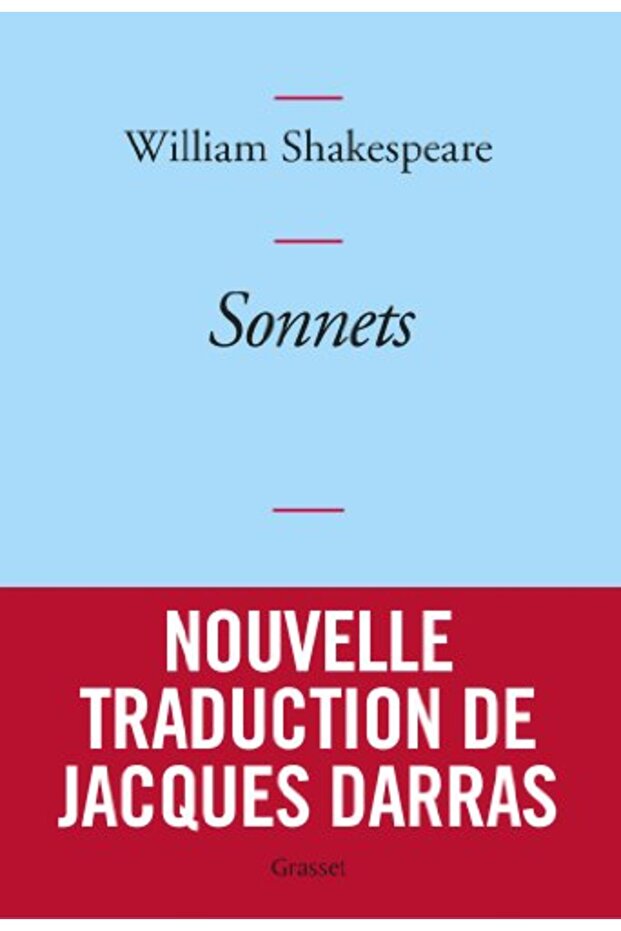 Sonnets Nouvelle Traduction De Jacques Darras