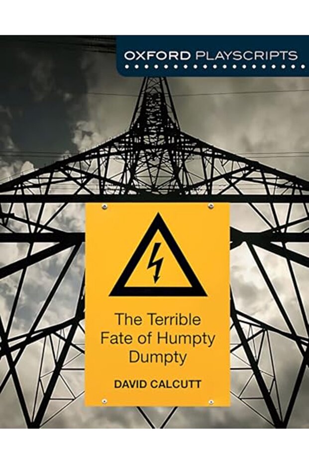 Oxford Playscripts The Terrible Fate Of Humpty Dumpty