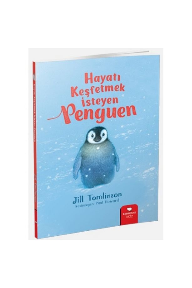 Hayvan Öyküleri Serisi Hayatı Keşfetmek İsteyen Penguen - 1