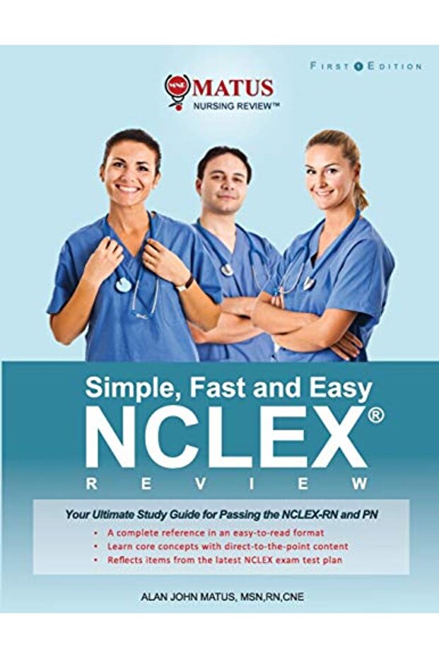 Simple Fast And Easy Nclex Review Your Ultimate Study Guide For Passing The Nclexrn And Pn Full
