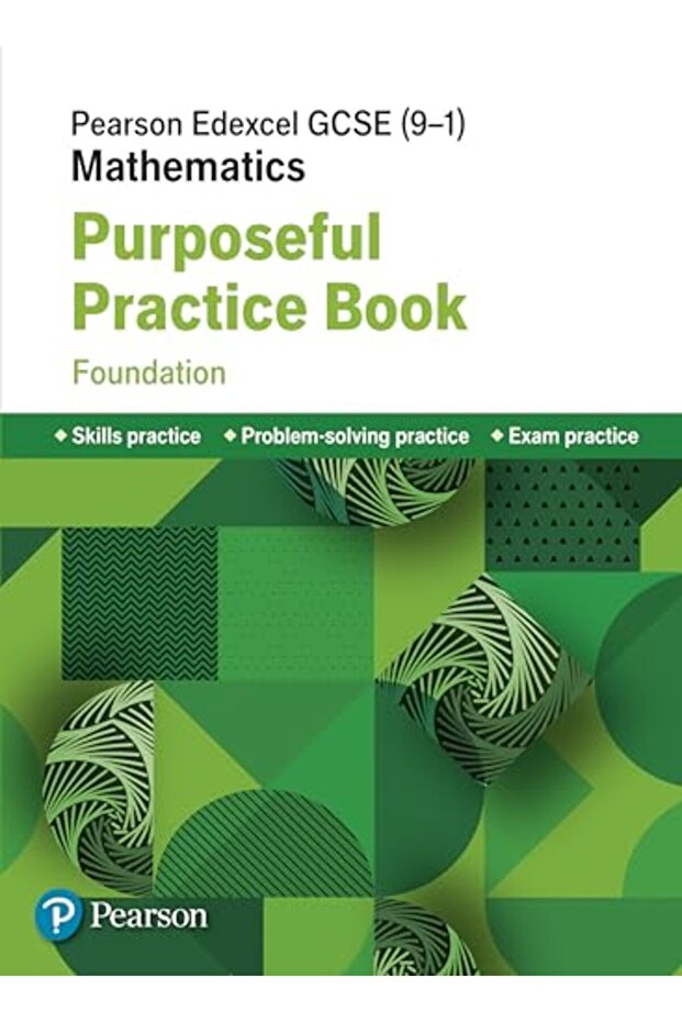 Pearson Edexcel Gcse 91 Mathematics Purposeful Practice Book Foundation