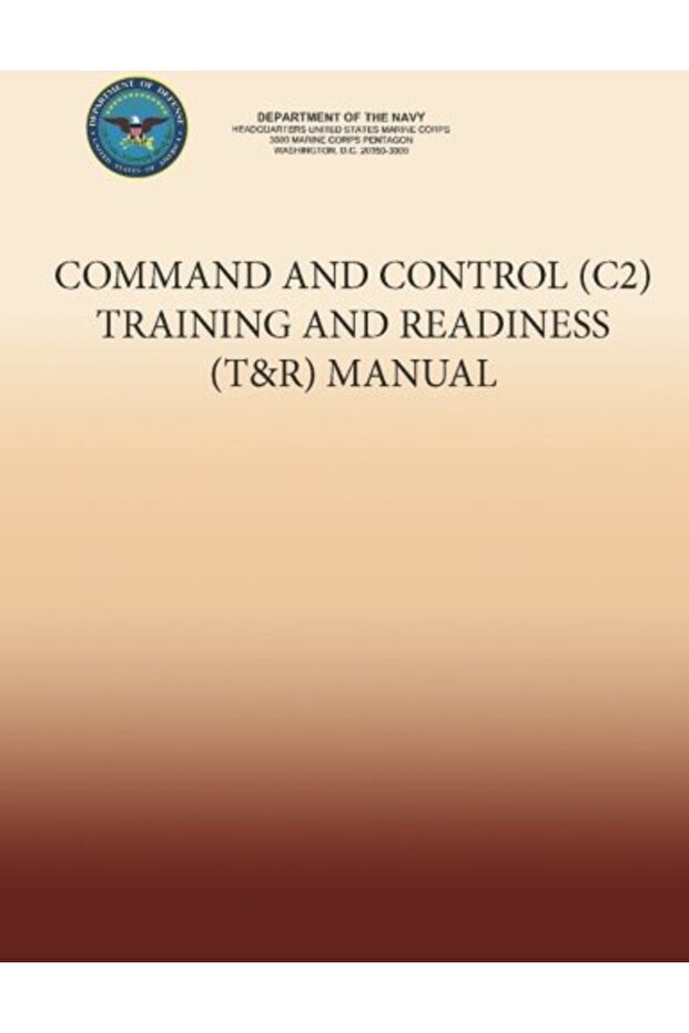 Command And Control C2 Training And Readiness T&R Manual