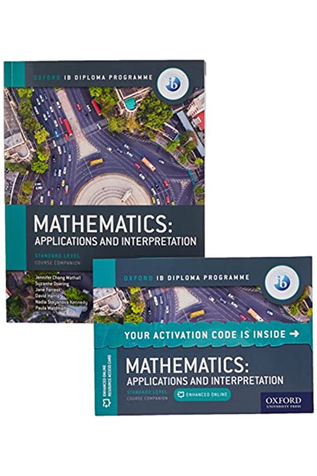 Oxford Ib Diploma Programme Ib Mathematics Applications And Interpretation Standard Level Print