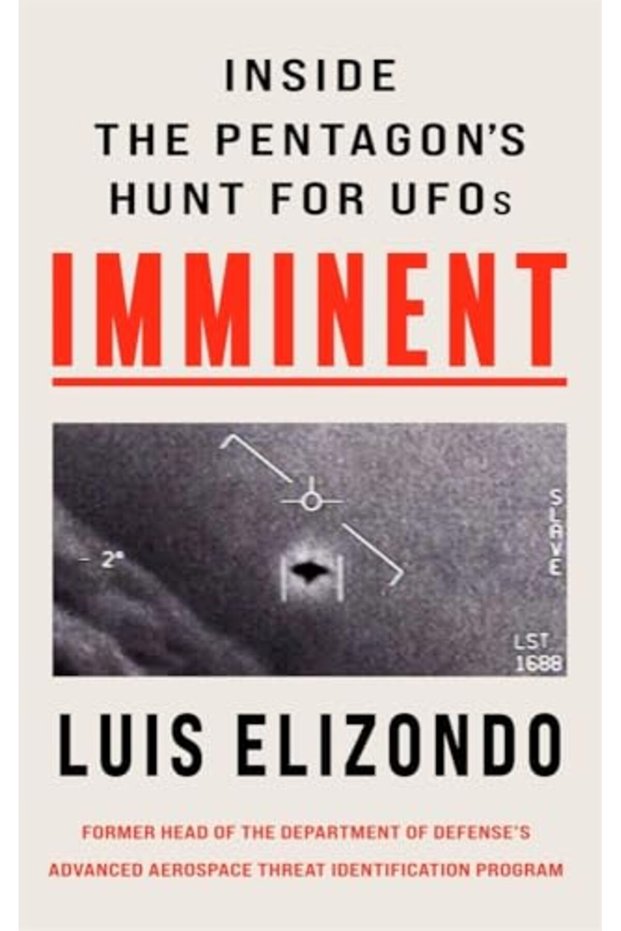 Imminent Inside The Pentagons Hunt For Ufos