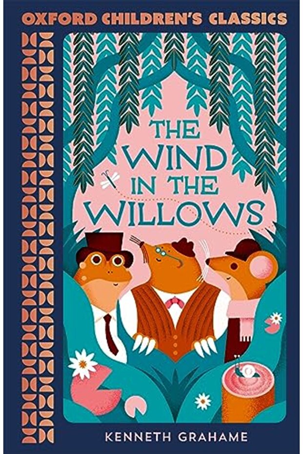 Oxford Childrens Classics The Wind In The Willows