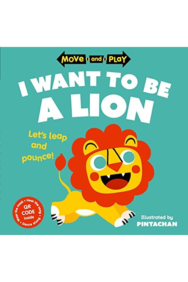 Move Playi Want To Be A Lion