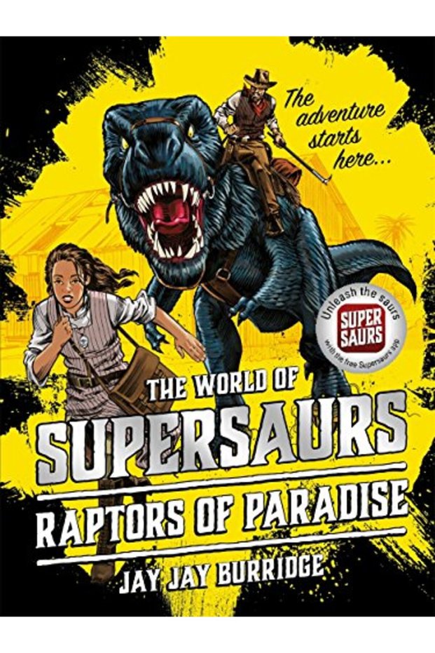 The Raptor Of Paradise Supersaurs 1